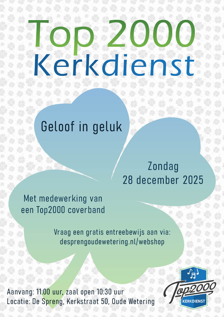 Top 2000 dienst: 'Geloof in Geluk'